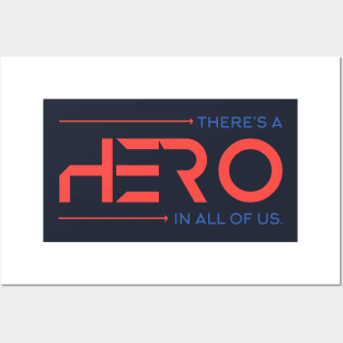 There's a Hero In All of Us Posters and Art